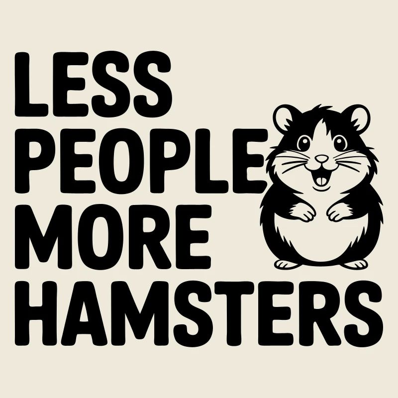 Dicton drôle de hamster : Moins de gens - Plus de drague