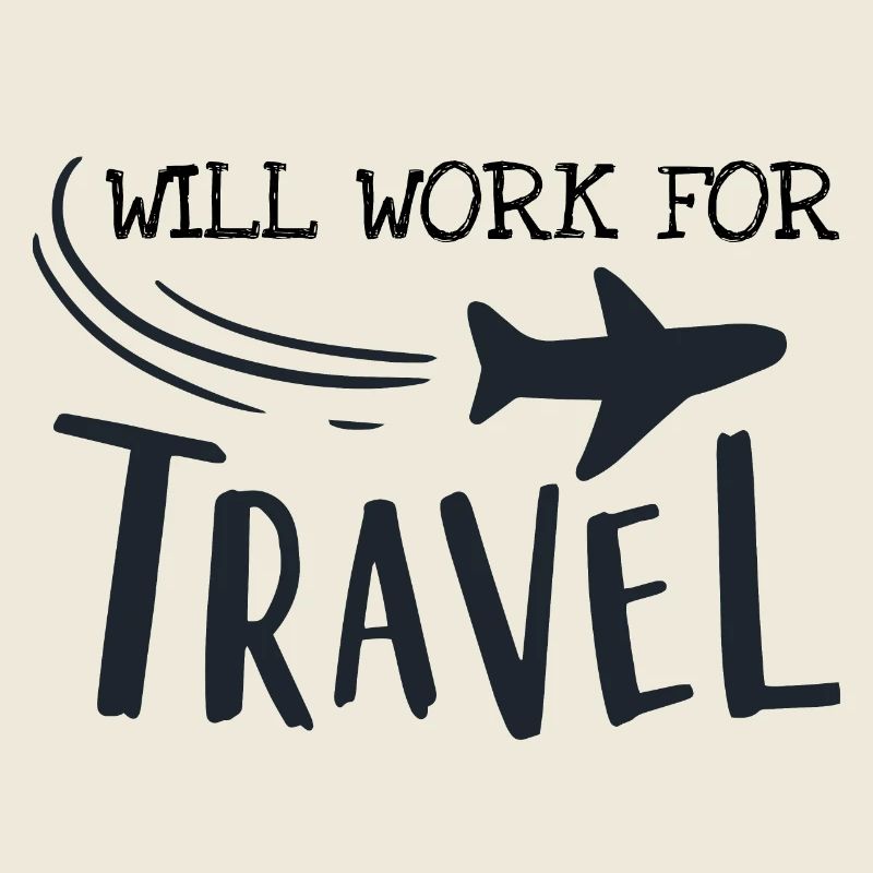 Will work for travel