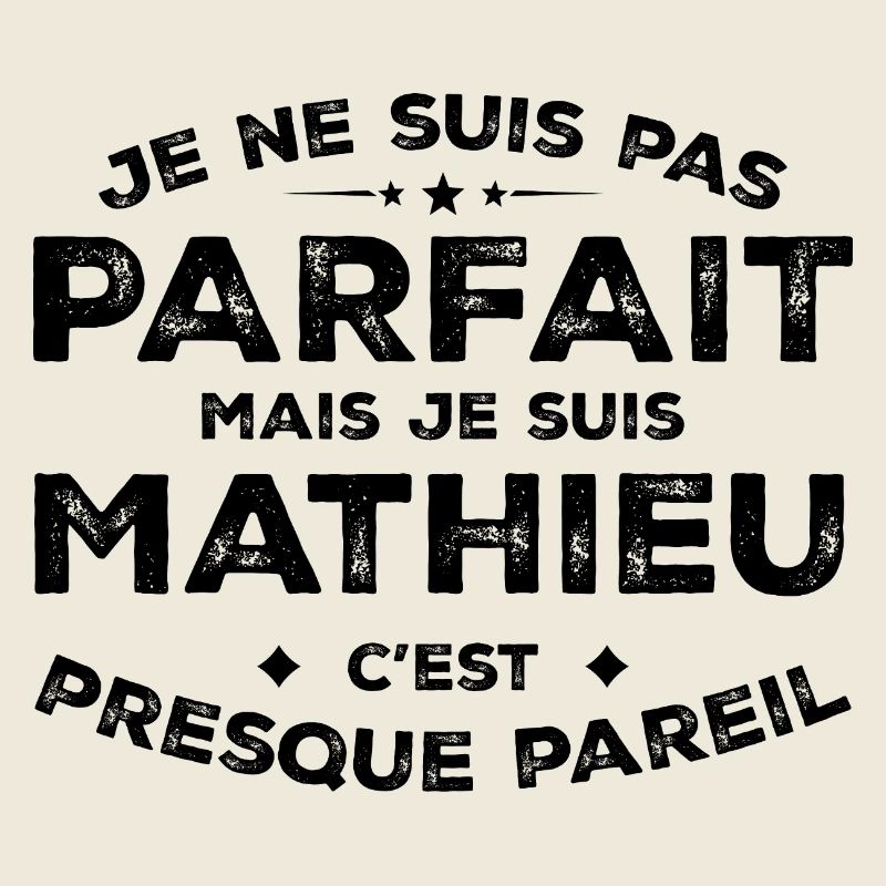 Mathieu Ein Vorname, eine Haltung Humor Mathieu