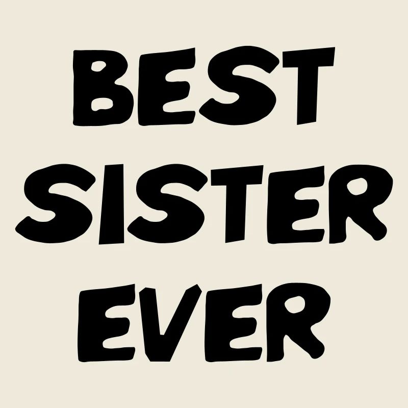 Beste Schwester aller Zeiten - Meilleure Sœur