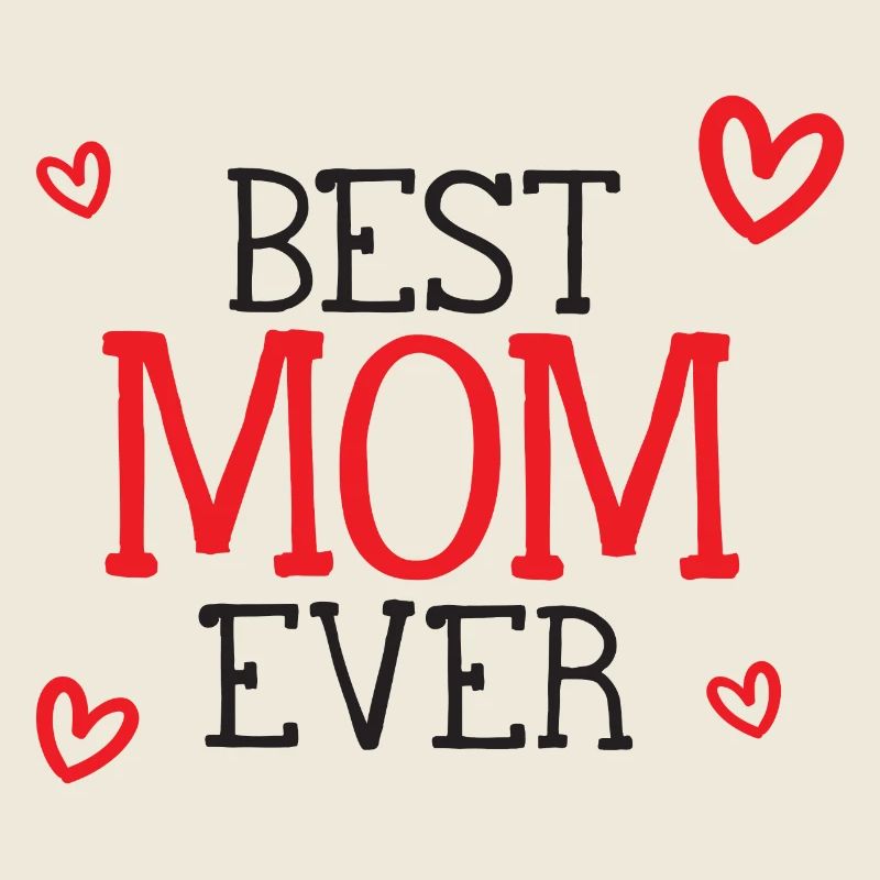 Best Mom Ever