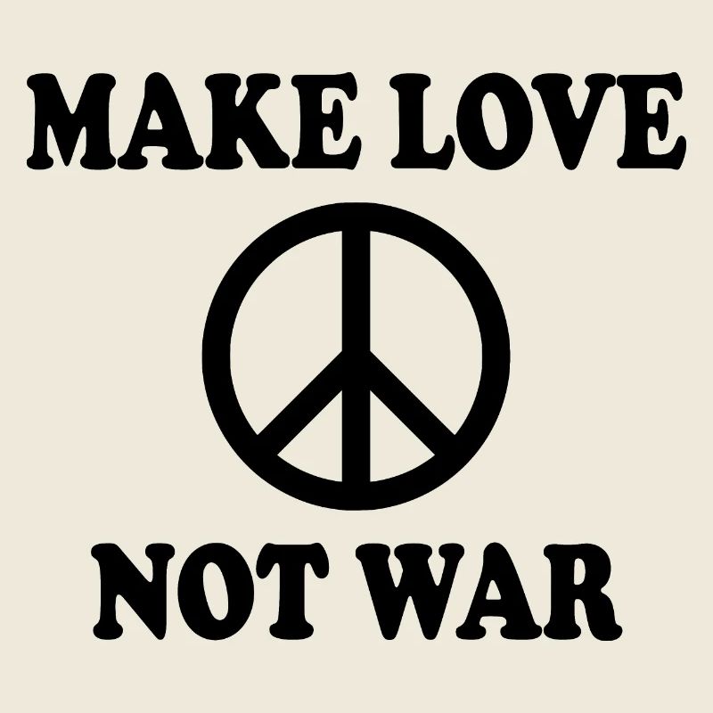 Make love not war