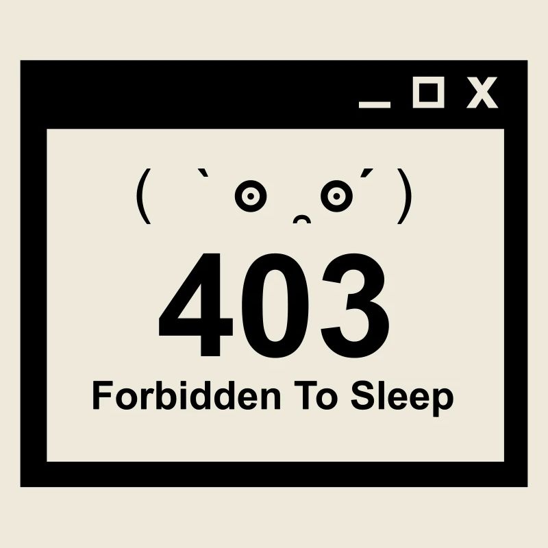 403 Interdit de dormir - Nerd Baby Design
