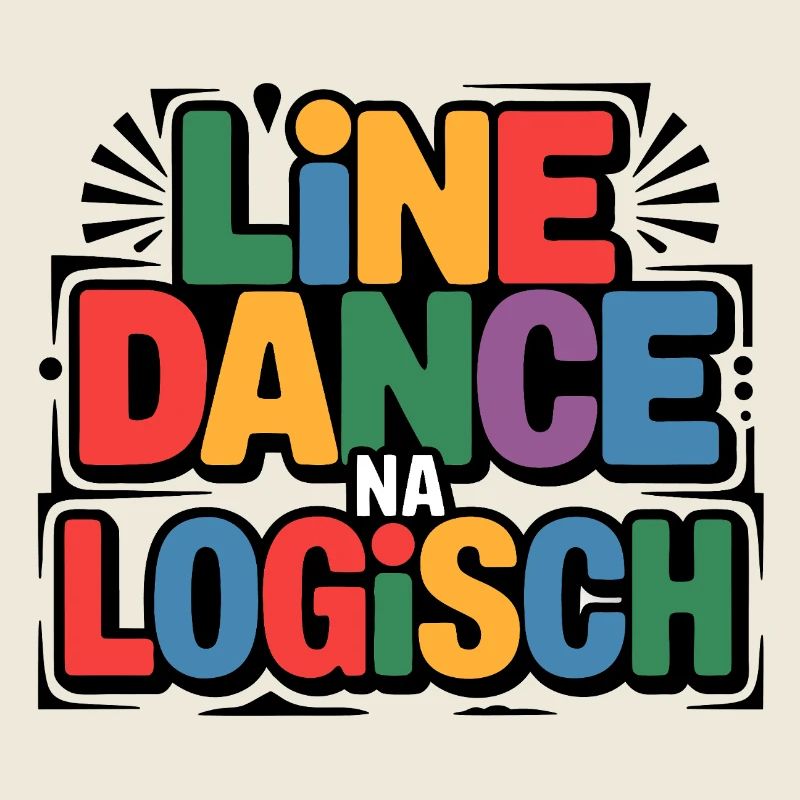 LineDance Na Logisch Bunte Typo