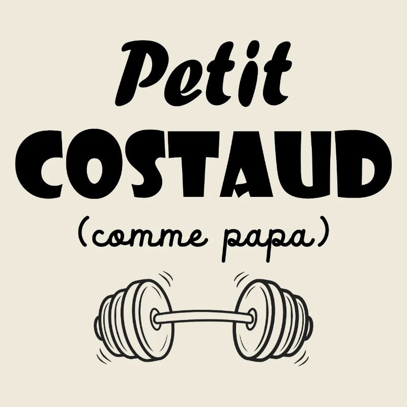 petit costaud comme papa body bébé musculation