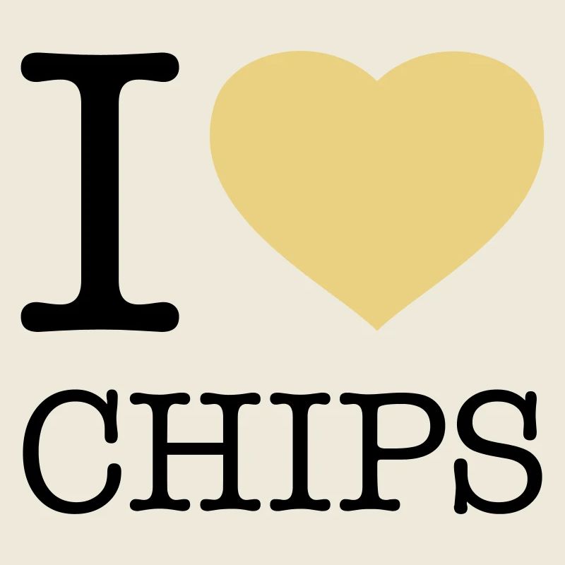I LOVE CHIPS