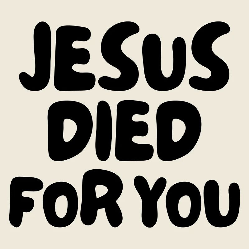Jésus est mort pour vous