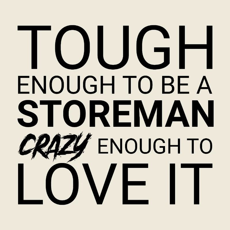 Storeman Crazy