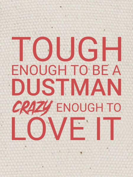 Dustman Crazy