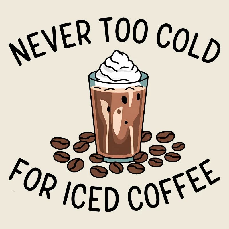 Never Too Cold for Iced Coffee