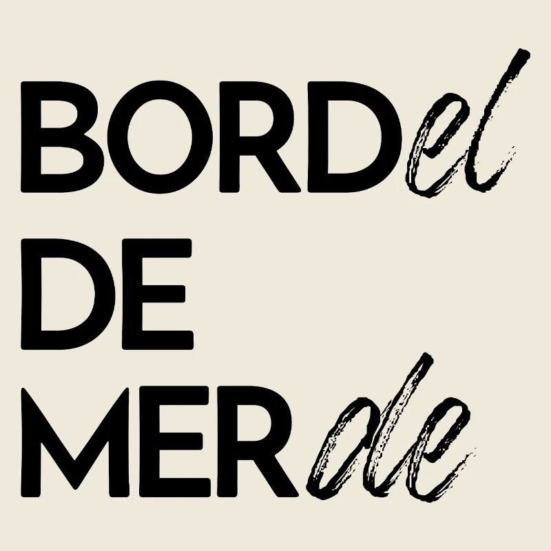 Bordel de merde