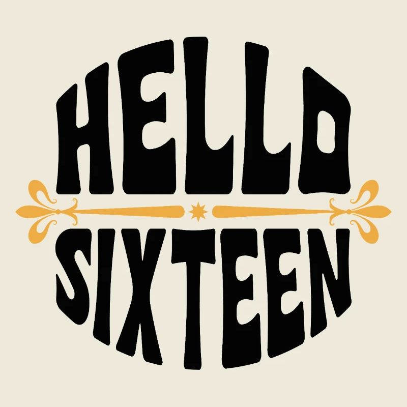 Bonjour seize ans 16 ans Designer