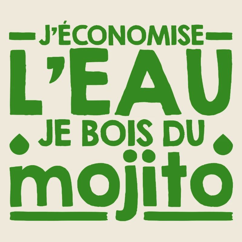 Mojito Humor-Phrase Mojito-Cocktail