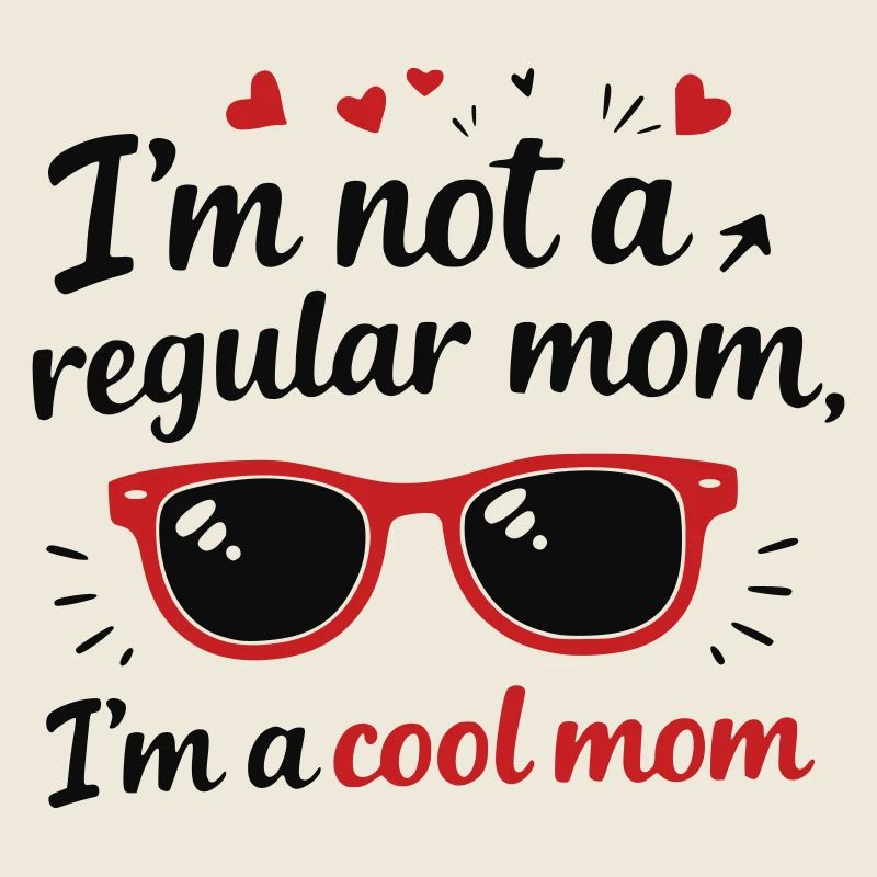 I’m a Cool Mom – Muttertag Spruch Design