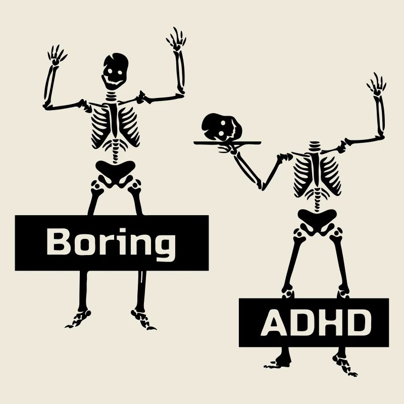 Boring vs ADHD ADHS Spruch Geschenk