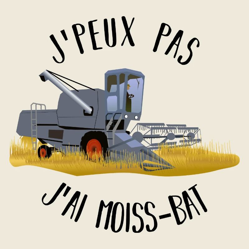 J'peux pas j'ai moiss-bat