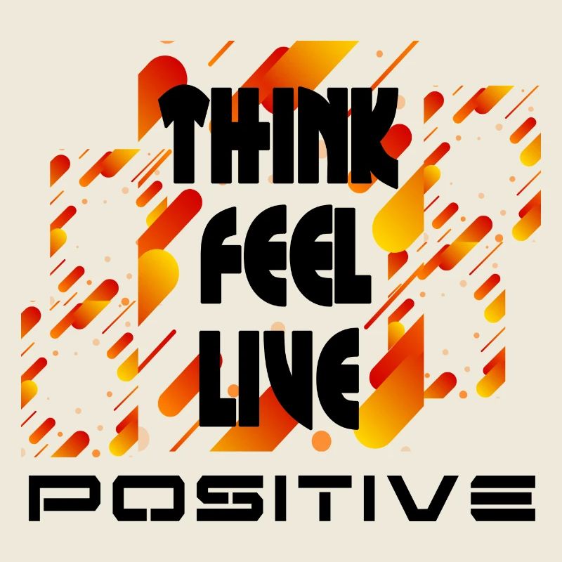 think feel live positive v4