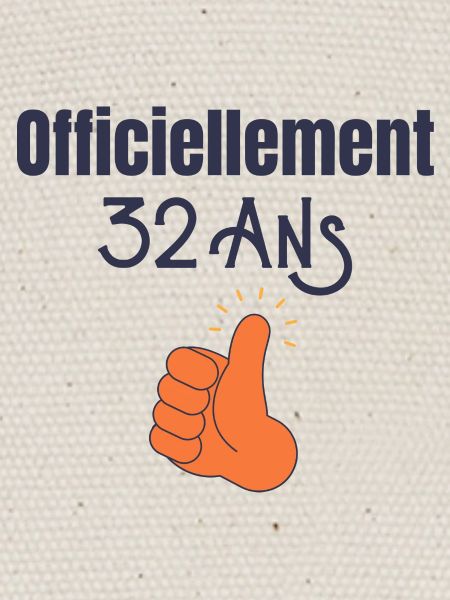 Officiellement 32 Ans