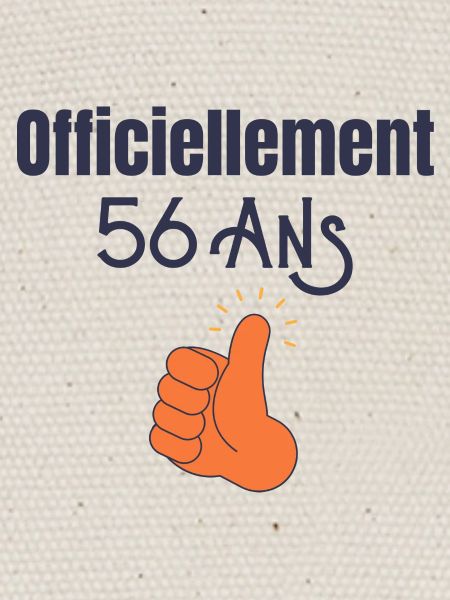 Officiellement 56 Ans