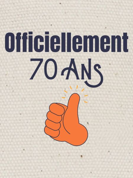 Officiellement 70 Ans