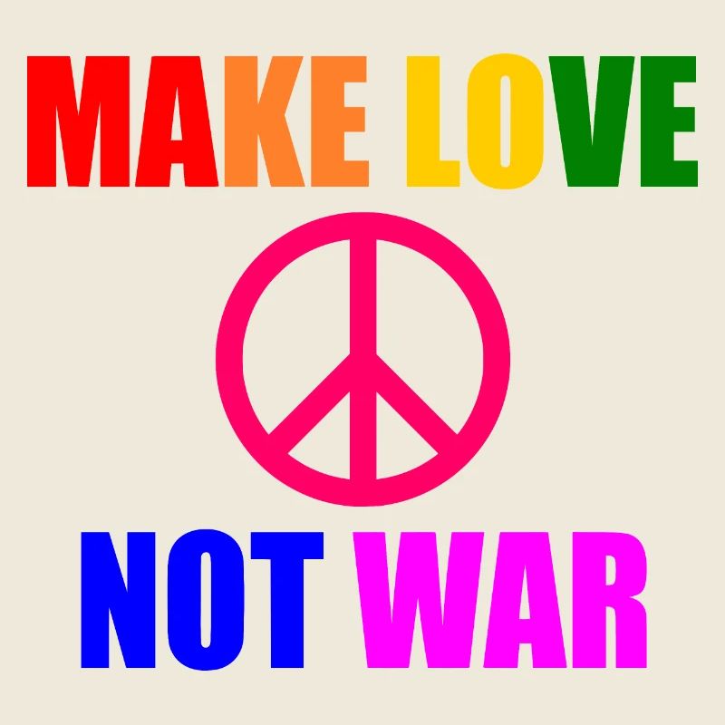 Make love not war