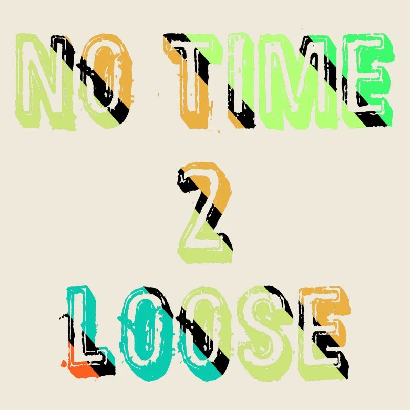 No time to waste