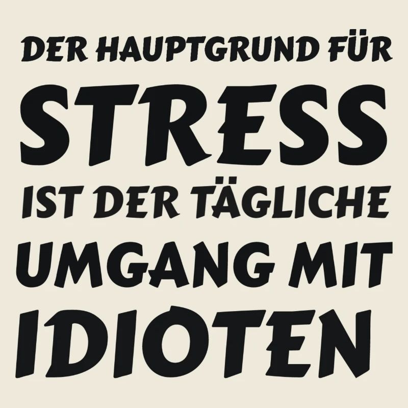 Alltagsstress durch Idioten