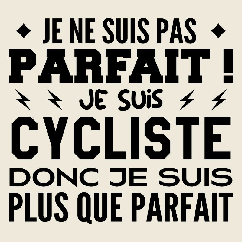 Un Cycliste plus que parfaite, métier de rêve
