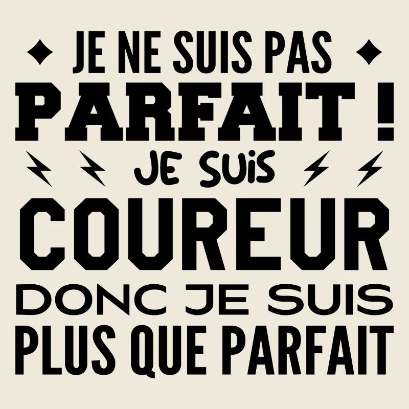 Un Coureur plus que parfaite, métier de rêve