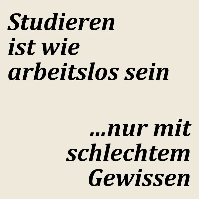 Unispruch "Studieren = arbeitslos" Studenten