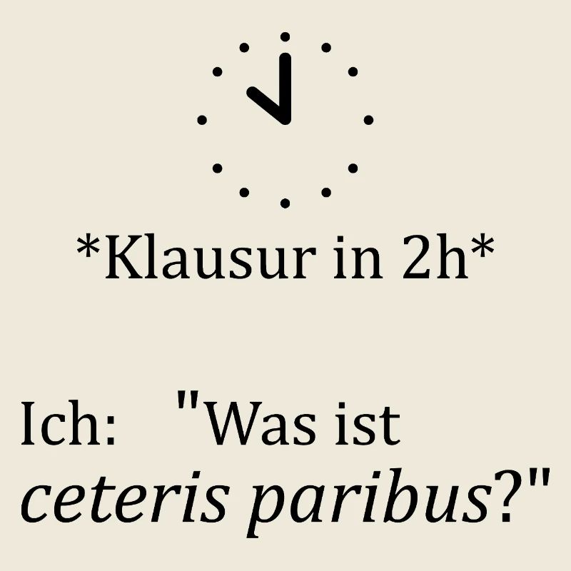 Unispruch "ceteris paribus" Geschenk, Studenten