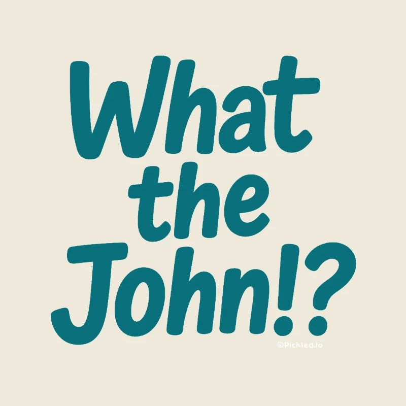 Qu’est-ce que c’est que John ?! Té