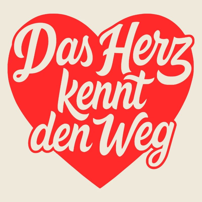 Das Herz kennt den Weg