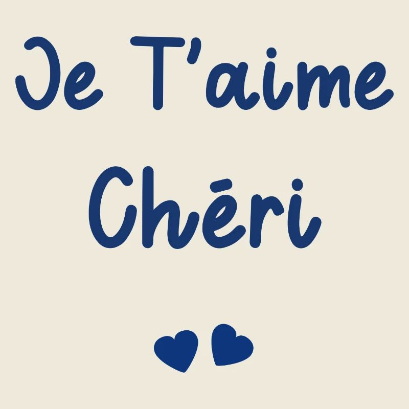 je t'aime Chéri