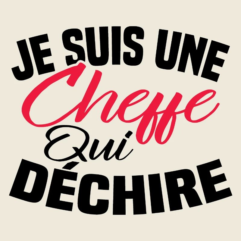 Je suis un cheffe qui déchire