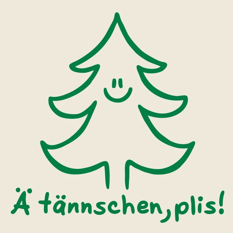 Ä tännschen, plis - Tannenbaum - Attention, please