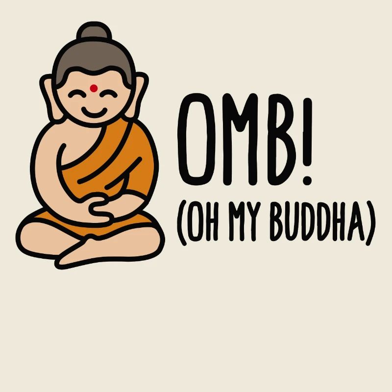 OMB - Oh my Buddha (OMG)