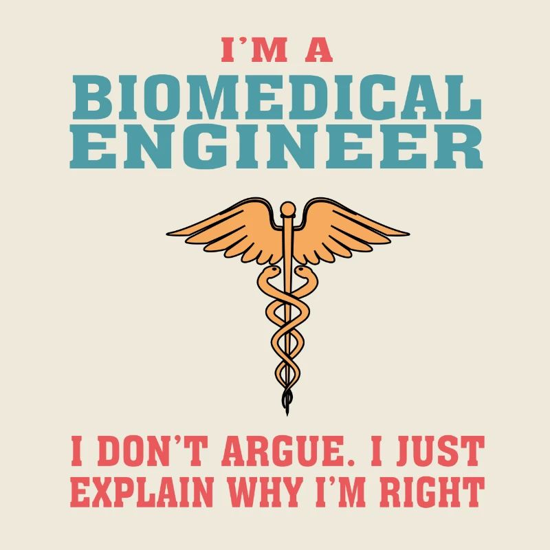 Funny Biomedical Engineering Quote for Biomedical