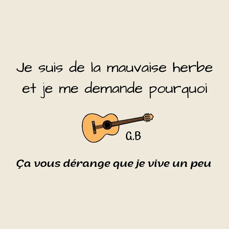La mauvaise herbe Brassens