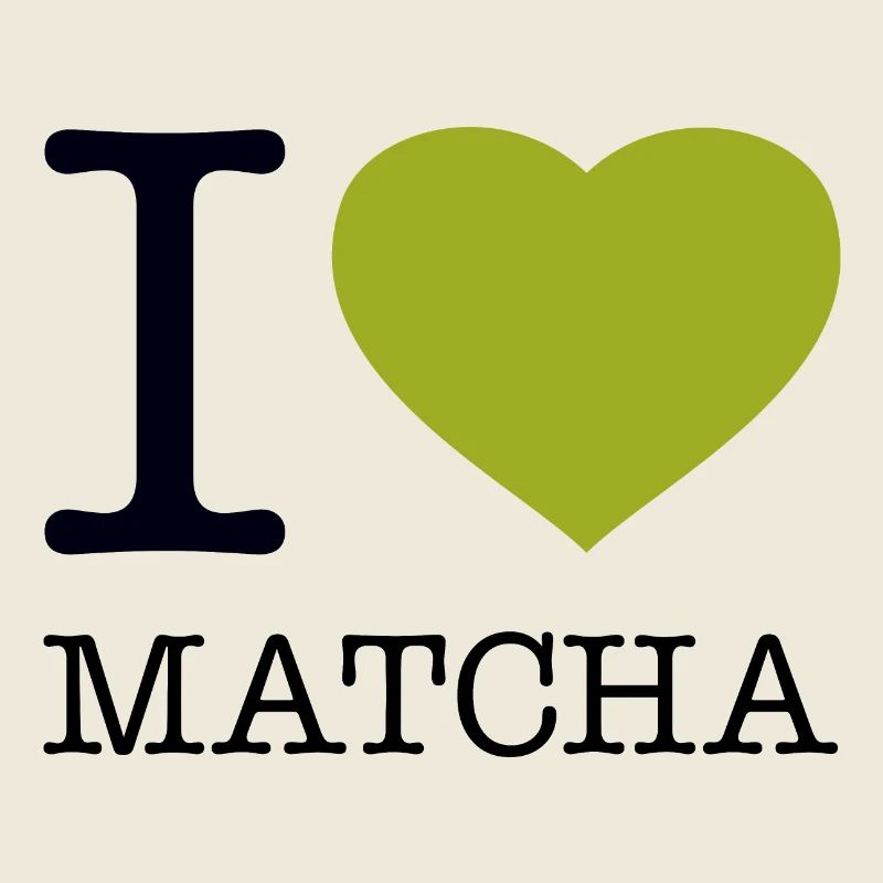 J’ADORE LE MATCHA
