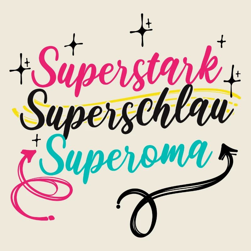 Oma Großmutter Superoma Alte Frau Spruch