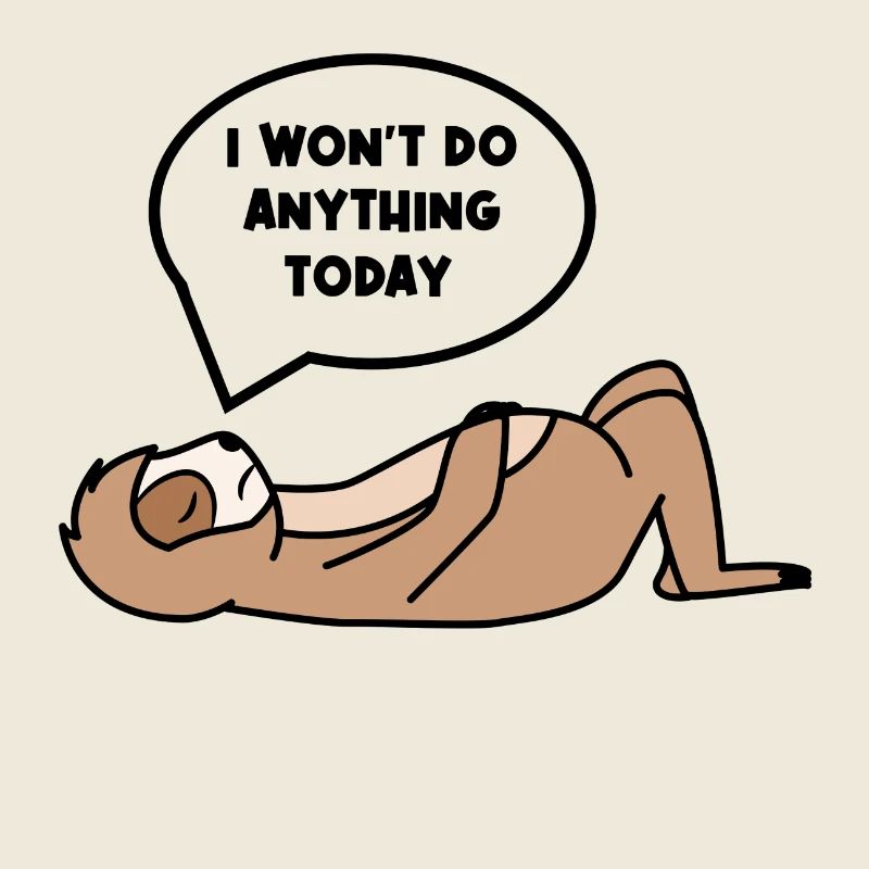 Relax Sloth Lazy Chill Statement Sleep