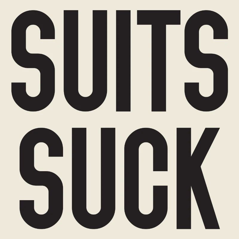Suits Suck
