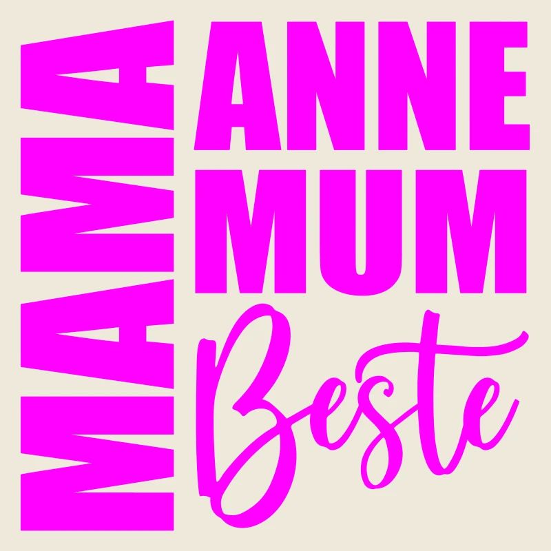 MUTTERTAG - MAMA - ANNE BESTE - MUM