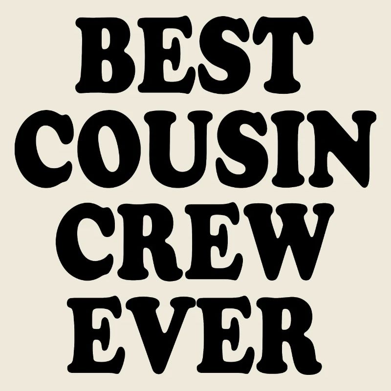 Best cousin crew ever