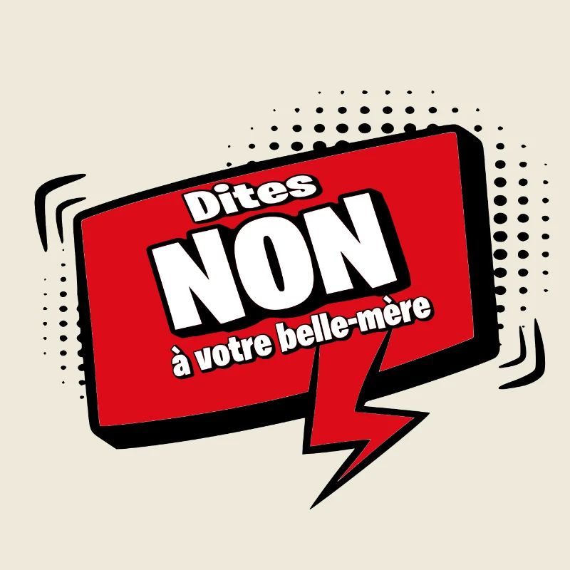 Dites non à votre belle-mère