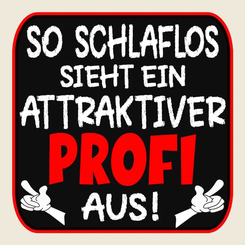 SCHLAFLOSER PROFI BERUFE