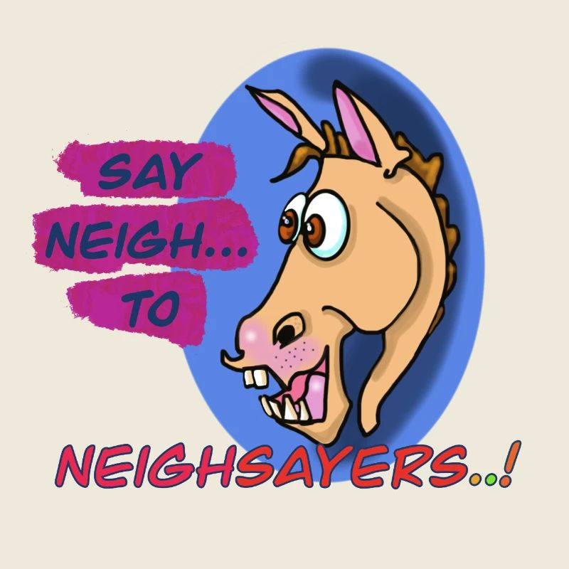 Neigh Sayers Wortspiel-Pferde-Design
