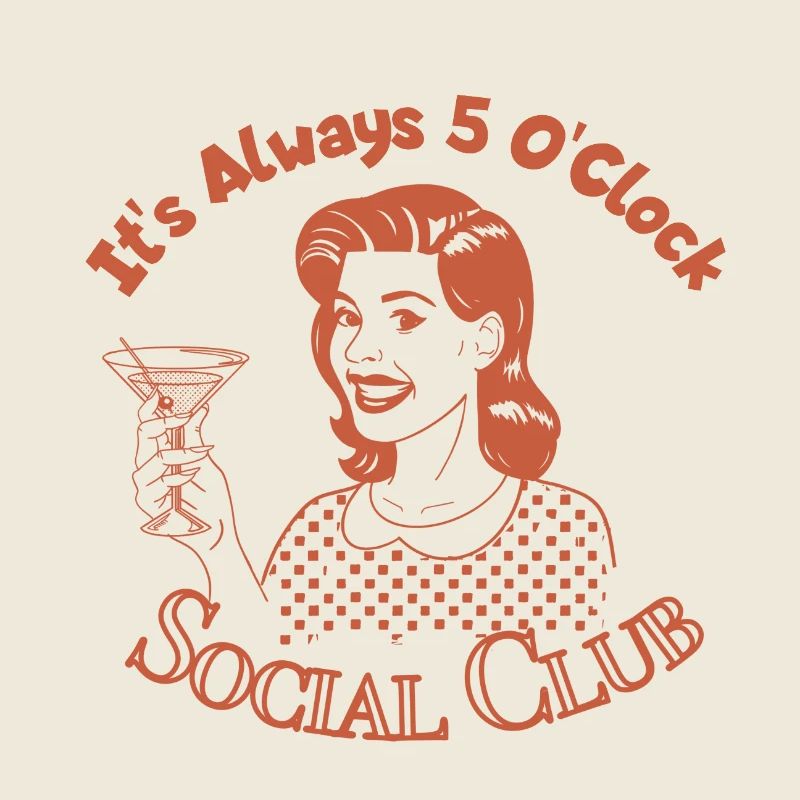 It's Always 5 O'CLock Social Club (Gals)