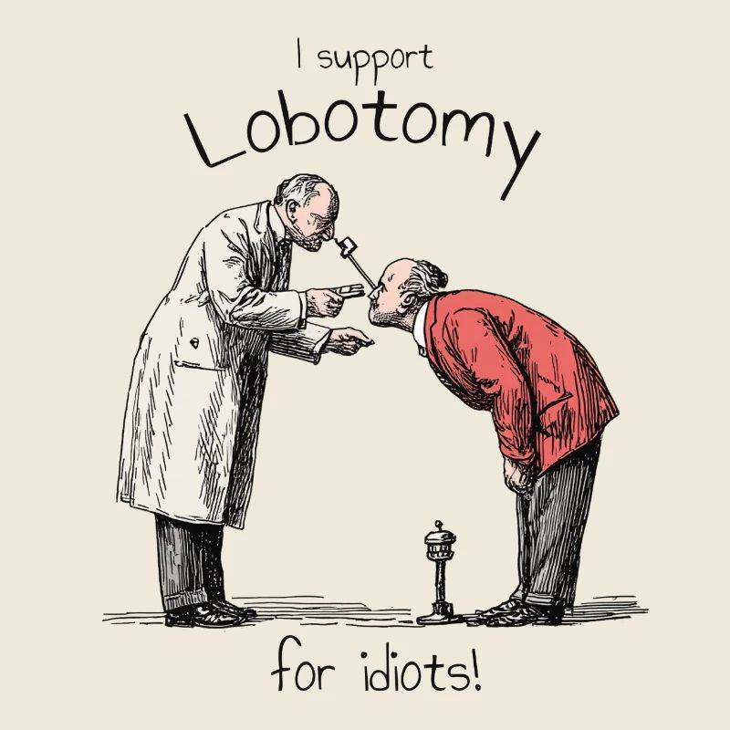 I support Lobotomy